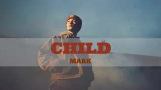 Child -MARK- 〖日本語訳〗