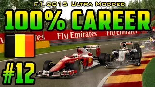 100% Belgian GP Race - F1 2015 Ultra-Mod Career (2014 Game) Part 12
