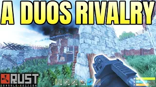 A Duos Rivalry - Rust Console Edition