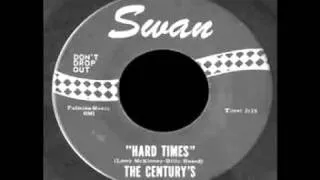 The Centurys - Hard Times