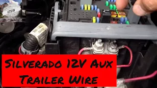 Trailer Power Wiring 2007 to 2013 Chevy Silverado 12 volt auxiliary.