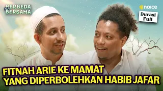 HABIB JAFAR PERBOLEHKAN ARIE KERITING FITNAH MAMAT ALKATIRI?! | BERBEDA TAPI BERSAMA