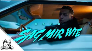 RAMO - SAG MIR WIE (OFFICIAL QUALITÄTER VIDEO)