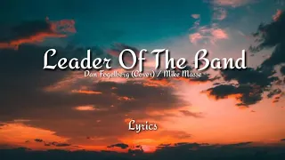 Leader of the Band lyrics - Dan Fogelberg(cover)/Mike Masse