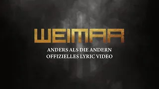 Weimar • Anders als die Andern (Offizielles Lyric Video)