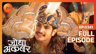 Ep. 341 | प्रजा Akbar का शुक्रिया अदा करने के लिए लायी तोहफ़े | Jodha Akbar | Zee TV