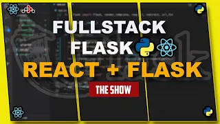 Fullstack Flask React Tutorial - Master Flask Basics And Build A Python Flask React App | 2020 HD