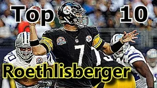 [Updated] Ben Roethlisberger Top 10 Plays of Career