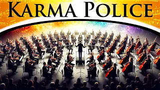 Radiohead - Karma Police | Epic Orchestra