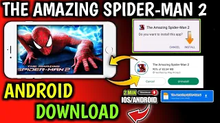HOW TO DOWNLOAD THE AMAZING SPIDER-MAN 2 ANDROID 2024 | THE AMAZING SPIDER MAN 2 ANDROID DOWNLOAD