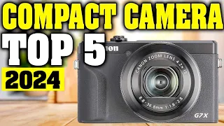 TOP 5: Best Compact Camera 2023