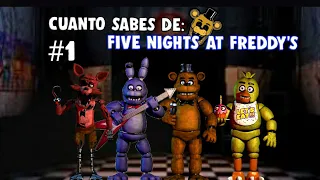 Test De FnaF #1| ¿Que tanto sabes? | 10 Preguntas