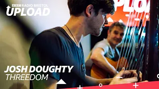 Josh Doughty - Threedom (live in session)