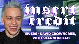 Ep. 306 - David Crowncried, with Shannon Liao