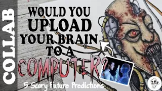 5 SCARY Future Predictions || COLLAB ||Cyborg Under Repair ILLUSTRATION