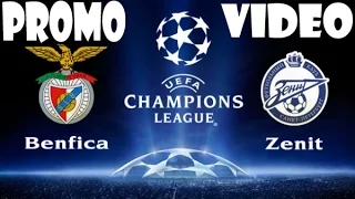 Promo | UCL | Zenit - SL Benfica | St. Petrovsky