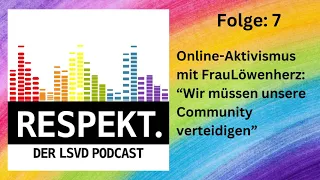 Online-Aktivismus mit FrauLöwenherz: “Wir müssen unsere Community verteidigen”