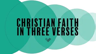 CHRISTIAN FAITH IN THREE VERSES // ROMANS 4:23-25 // VIDA CHURCH