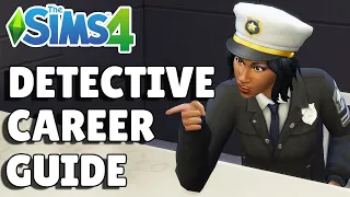 Complete Detective Career Guide | The Sims 4