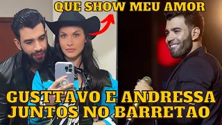 Gusttavo Lima e Andressa Suita JUNTOS no BARRETÃO 2022, que Show histórico do embaixador