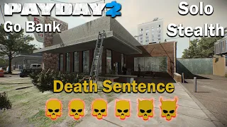 Payday 2 - Go Bank - (SOLO - STEALTH) - DSOD