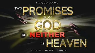 IOG - "Two Promises From God But Neither Is Heaven" 2023