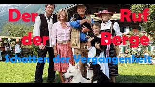 Der Ruf der Berge - Schatten der Vergangenheit / ganzer Film / Deutsch /HD