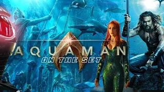 За кадром фильма "Аквамен"(2018) Часть 2, Aquaman, Behind the Scenes, Part 2.