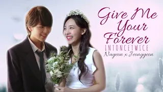 Nayeon X Jeongyeon (2Yeon) | Give Me Your Forever