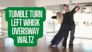 Tumble Turn & Left Whisk To Oversway - Waltz