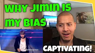 WHY JIMIN IS MY BIAS! (REACTION) MR. CAPTIVATING!