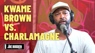 Kwame Brown vs. Charlamagne Tha God | The Joe Budden Podcast