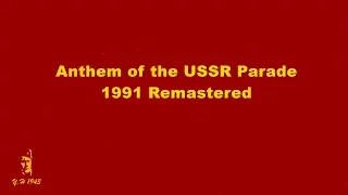 Soviet Anthem 1990 Remastered (Thanks for 400!!)
