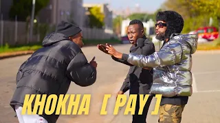 KHOKHA [PAY]  EP3