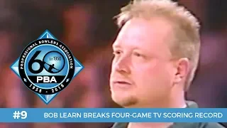 PBA 60th Anniversary Most Memorable Moments #9 - Bob Learn Sets Four-Game TV Scoring Record