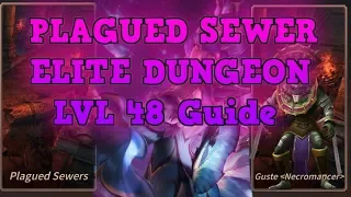 Plagued Sewers ELITE - Dungeon Guide - Era of Legends