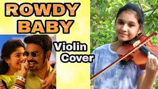 Maari 2 | Rowdy Baby | Violin Cover | Soorya G Menon