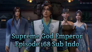 Supreme God Emperor ‼️Episode 168 Season 2 Sub Indo ‼️