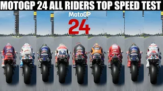 MOTOGP 24 | ALL RIDERS BIKES TOP SPEED BATTLE | MARQUEZ, PECO, MARTIN , ACOSTA , ETC