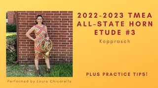 2022-2023 TMEA All-State French Horn Etude #3: Kopprasch plus Practice Tips