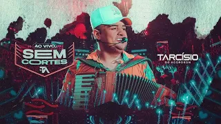 2024 - SEM CORTES - TARCÍSIO DO ACORDEON AO VIVO