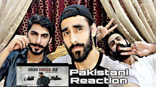 Haan Haige aa (FULL VIDEO) Pakistani Reaction | KARAN AUJLA ft Gurlez Akhtar I Latest Punjabi Song