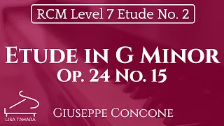 Etude in G Minor Op. 24 No. 15 by Giuseppe Concone (RCM Level 7 Etude 2015 Piano Celebration Series)