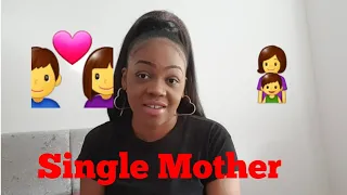 Dating A Single Mother? (You need to know this)
