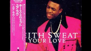 Keith Sweat - Your Love (Extended Hype Remix)