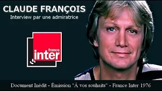 Claude François Inédit 40 ans #5 - Interview par une admiratrice (France Inter_1976)