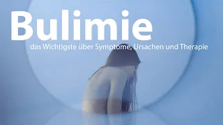 Bulimie - Das Wichtigste über Symptome, Ursachen und Therapie