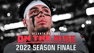 READY for 2023 | On the Rise '22 Season Finale | Atlanta Falcons back to work for this NFL offseason