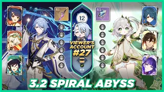 Genshin Impact 3.2 Spiral Abyss Floor 12 - Viewer's Account #27 - Ayato Vape / Nahida Hyperbloom