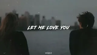 Let Me Love You - Justin Bieber ft. Dj Snake (Slowed + Reverb)